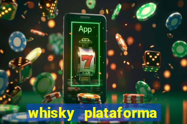 whisky plataforma de jogos